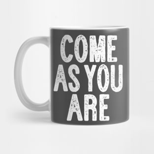 Come As You Are - Typographic Lyric Design Mug
